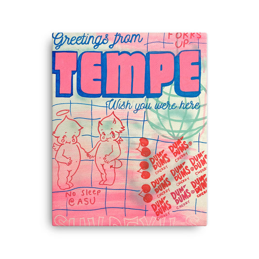 Greetings from Tempe Canvas